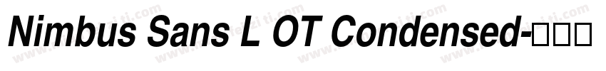 Nimbus Sans L OT Condensed字体转换